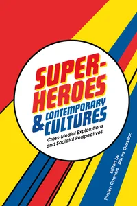 Superheroes and Contemporary Cultures_cover