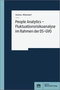 People Analytics – Fluktuationsrisikoanalyse im Rahmen der DS-GVO_cover