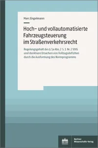 Hoch- und vollautomatisierte Fahrzeugsteuerung im Straßenverkehrsrecht_cover