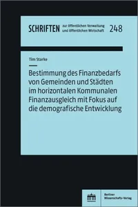 Bestimmung des Finanzbedarfs der kreisangehörigen Gemeinden im horizontalen Kommunalen Finanzausgleich mit Fokus auf die demografische Entwicklung_cover