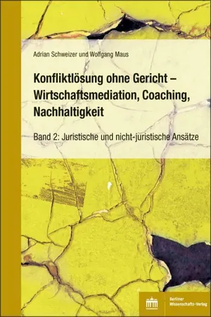 Konfliktlösung ohne Gericht – Mediation, Coaching, Nachhaltigkeit