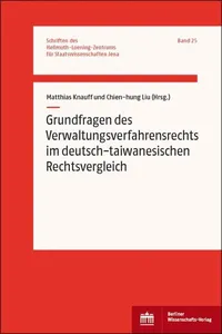 Grundfragen des Verwaltungsverfahrensrechts im deutsch-taiwanesischen Rechtsvergleich_cover