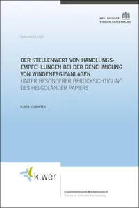 Der Stellenwert von Handlungsempfehlungen bei der Genehmigung von Windenergieanlagen_cover