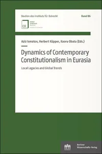 Dynamics of Contemporary Constitutionalism in Eurasia_cover