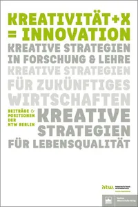 Kreativität + X = Innovation