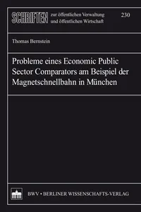 Probleme eines Economic Public Sector Comparators am Beispiel der Magnetschnellbahn in München_cover
