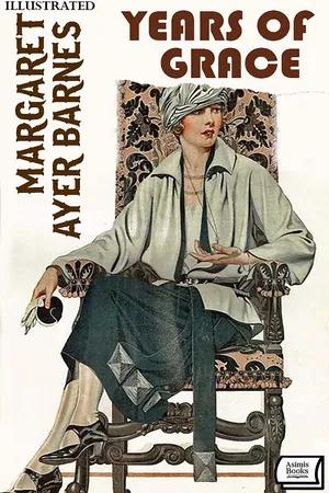 Years of Grace. Illustrated