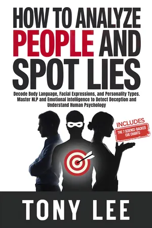 How To Analyze People and Spot Lies