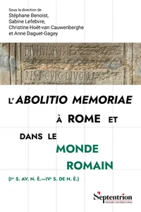 L’abolitio memoriae à Rome et dans le monde romain_cover