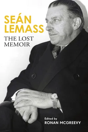 Seán Lemass: The Lost Memoir
