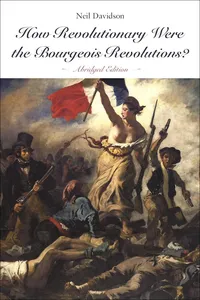 How Revolutionary Were the Bourgeois Revolutions_cover