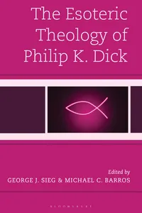 The Esoteric Theology of Philip K. Dick_cover