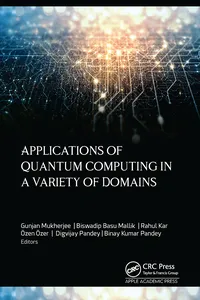 Applications of Quantum Computing in a Variety of Domains_cover