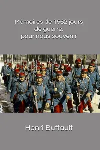 Mémoires de 1562 jours de guerre, pour nous souvenir_cover