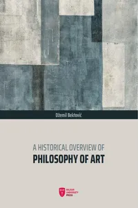 A Historical Overview of Philosophy of Art