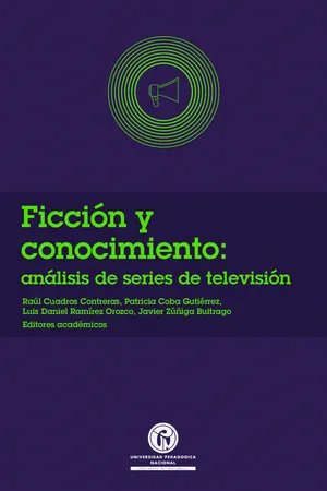 Ficción y conocimiento: análisis de series de televisión