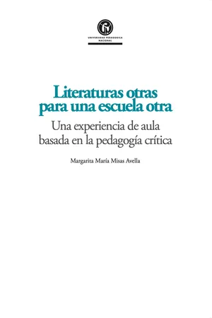 Literaturas otras para una escuela otra