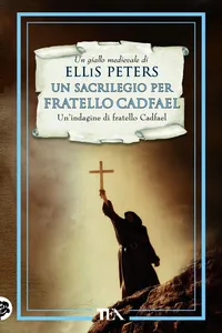Un sacrilegio per fratello Cadfael_cover