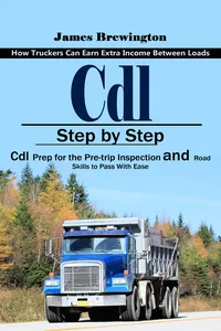 Cdl: How Truckers Can Earn Extra Income Between Loads_cover