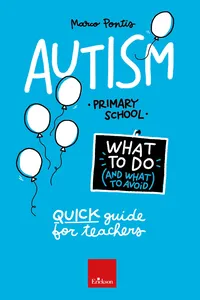Autism. What to Do and What to Avoid