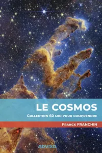 Le Cosmos : 60 min pour comprendre