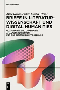 Briefe in Literaturwissenschaft und Digital Humanities