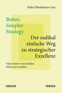 Better, Simpler Strategy – Der radikal einfache Weg zu strategischer Exzellenz_cover