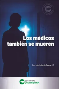 Los médicos también se mueren