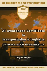 AI Awareness Certificate in Transportation and Logistics Official Exam Preparation_cover