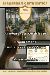 AI Awareness Certificate in Procurement Official Exam Preparation_cover