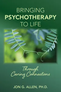 Bringing Psychotherapy to Life Through Caring Connections_cover