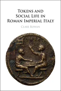 Tokens and Social Life in Roman Imperial Italy_cover