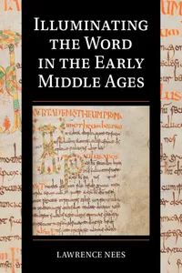 Illuminating the Word in the Early Middle Ages_cover