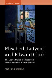 Elisabeth Lutyens and Edward Clark_cover