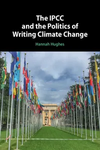 The IPCC and the Politics of Writing Climate Change_cover