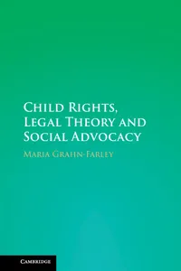 Child Rights, Legal Theory and Social Advocacy_cover