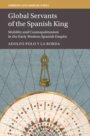 Global Servants of the Spanish King