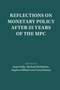 Reflections on Monetary Policy after 25 Years of the MPC_cover