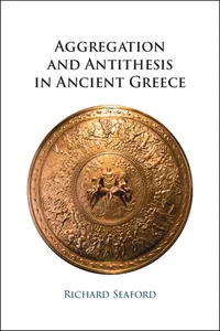 Aggregation and Antithesis in Ancient Greece_cover
