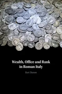 Wealth, Office and Rank in Roman Italy_cover