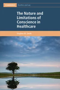 The Nature and Limitations of Conscience in Healthcare_cover
