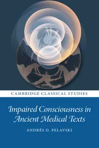 Impaired Consciousness in Ancient Medical Texts_cover