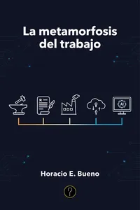 La metamorfosis del trabajo
