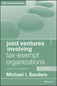 Joint Ventures Involving Tax-Exempt Organizations, 2025 Cumulative Supplement