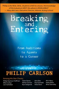 Breaking and Entering: A Manual for the Working Actor_cover