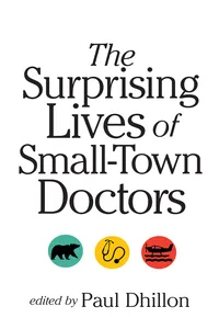 The Surprising Lives of Small-Town Doctors_cover