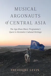 Musical Argonauts of Central Asia