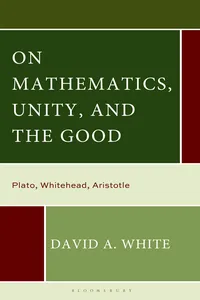 On Mathematics, Unity, and the Good_cover