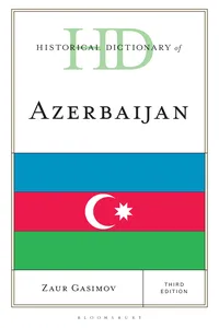 Historical Dictionary of Azerbaijan_cover