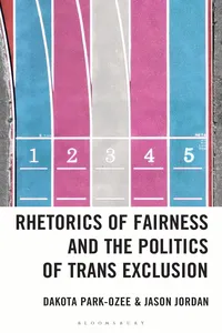 Rhetorics of Fairness and the Politics of Trans Exclusion_cover